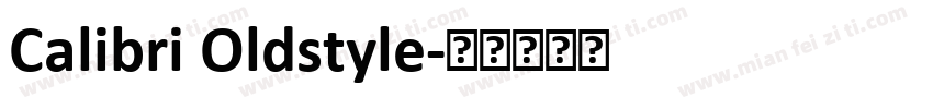 Calibri Oldstyle字体转换